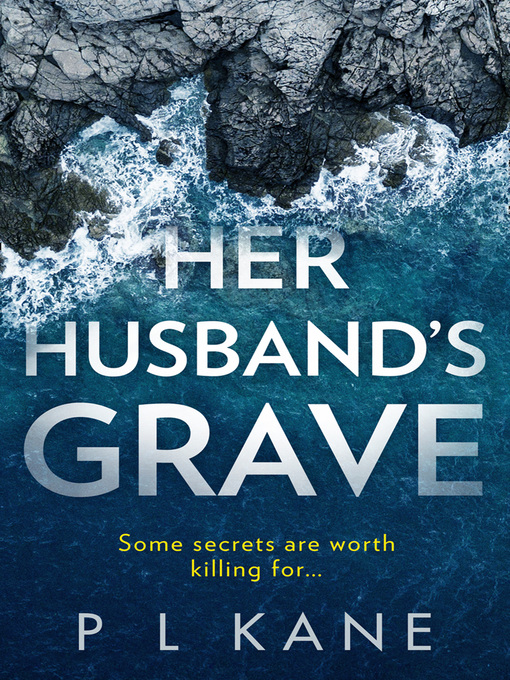 Title details for Her Husband's Grave by P L Kane - Wait list